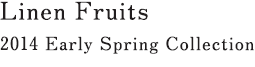 20140208_linenfruits_title.gif