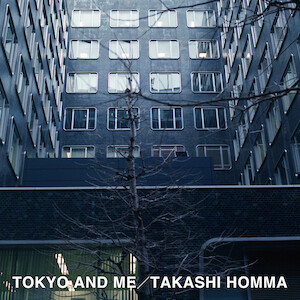 〈POP UP GALLERY〉TOKYO AND ME／TAKASHI HOMMA　開催
